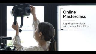 Online Masterclass | Lighting Interviews with Jenny Alice Films