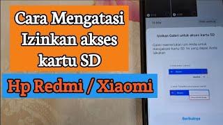 Cara Mengatasi Izinkan Akses Kartu SD di Hp Redmi Xiaomi