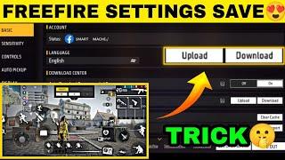 FREEFIRE SETTINGS UPLOAD & DOWNLOAD TRICK FREEFIRE SETTINGS IN TAMIL