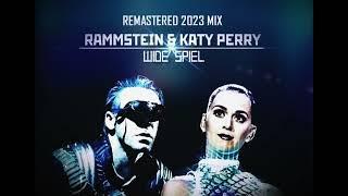 02. Rammstein & Katy Perry - Wide Spiel (Remastered Mashup)