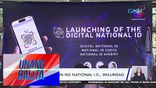 Digital version ng National I.D., inilunsad | Unang Balita