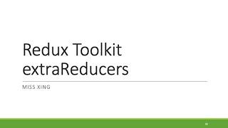 10. Redux Toolkit Extra Reducers