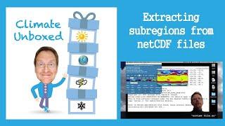 Extracting subregions from netcdf files - this video makes the cut!