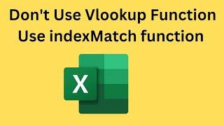 How to use indexMatch function instead of Vlookup Function in Excel|Index Match Function in Excel