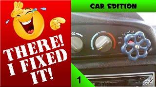 There I Fixed It! - Car Edition