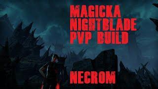 ESO - MAGICKA NIGHTBLADE PVP 1VX BUILD & GAMEPLAY (NECROM)