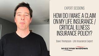 How do I claim on a life or critical illness insurance policy?