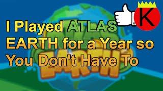 I Played Atlas Earth for a Year so You Don't Have To