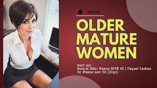 Natural Older Women OVER 40 | Elegant Fashion for Women over 50 (3tips)