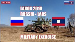 LAROS 2019 - First Russia  & Laos Army Joint Exercise