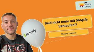 Shopify Updates: Neuer Checkout - Bald kannst du nicht mehr mit Shopify verkaufen