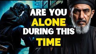 This is why You Must Be Alone During Your Spiritual Journey | ISLAM