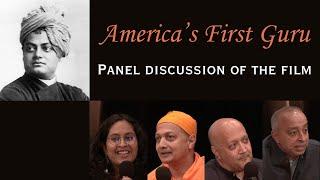 America's First Guru - A Panel Discussion of the Film on Swami Vivekananda