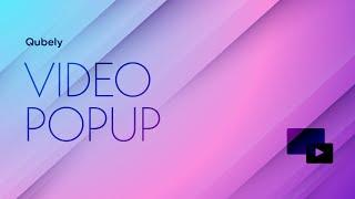 Video Popup | Qubely—blocks addon for WordPress Gutenberg 2020