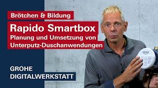 GROHE Brötchen & Bildung: Rapido Smartbox - Planung und Umsetzung von Unterputz-Duschanwendungen