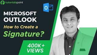 MS Outlook - Signatures | Adding Signature in Outlook | Tutorialspoint