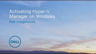 Activating Hyper-V Manager