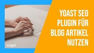 Yoast SEO Plugin für Blog Artikel nutzen