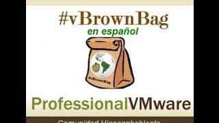 2013-Set-12 ProfessionalVMware #vBrownBagLATAM ¿Qué es y cómo uso #VSAN? c/ @PunchingClouds