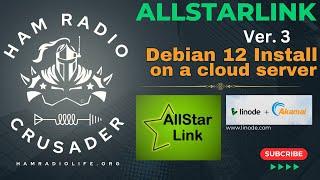 AllStarLink 3 Install on Debian 12 Cloud Server