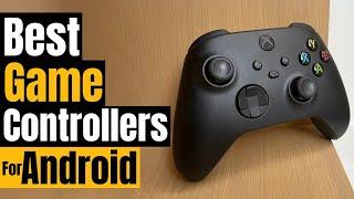 Best Game Controllers for Android in 2024: Ultimate Gaming Experience!