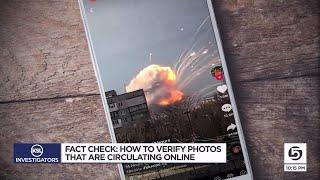 Fact check: How to verify photos that are circulating online