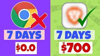 How I earned $700 in 7 Days with  This Browser ( MAKE MONEY ONLINE )