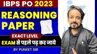 IBPS PO 2023 | Reasoning Paper (Exact Exam Level) | Reasoning by Puneet Sir