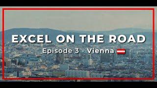 Episode 3: Excel On The Road does Vienna