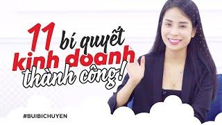 Muốn kinh doanh thành công, bạn phải nắm rõ 11 bí quyết này | Bùi Bích Uyên