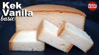 Kek vanilla simple | Gebu dan Sedap | Resepi Mesti Jadi
