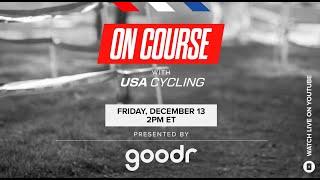 On Course with USA Cycling: Presented by goodr