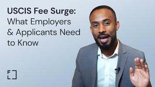 Breaking Down the USCIS Fee Increase for Employers and Applicants