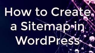 How to generate  XML Sitemap in WordPress