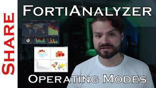 FortiAnalyzer: Operating Modes (Analyzer and Collector)