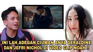 INI LAH ADEGAN C1UM4N ANYA GERALDINE DAN JEFRI NICHOL DI VIDEO CLIP NOAH !!