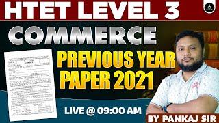 HTET PGT Commerce Previous Year Paper 2021 | HTET Level 3 Commerce | HTET Commerce PYQs | HTET 2024