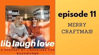 Lib Laugh Love: Merry Craftmas and Happy Maker-Days!