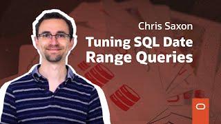 Tuning SQL Date Range Queries