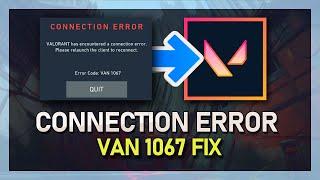 Valorant - Fix Error Code VAN 1067 on Windows 11