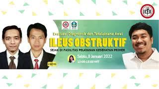 Webinar Series: Evaluasi Diagnostik dan Tatalaksana Awal Ileus Obstruktif