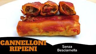 CANNELLONI ripieni di carne SENZA Besciamella - Troppo Gusto