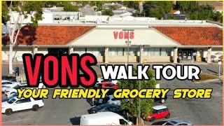 VONS Grocery Store Walk tour!