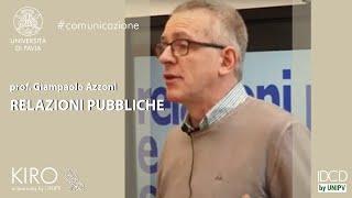 Giampaolo Azzoni -  "RELAZIONI PUBBLICHE" (KIRO - Università di Pavia)