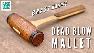 Making a Dead Blow Mallet with a Brass Handle