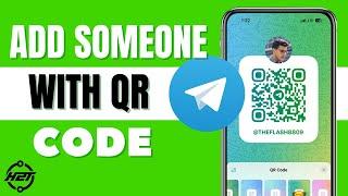 How To Add Someone on Telegram with QR Code