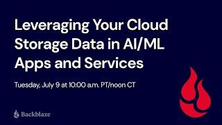 Leveraging your Cloud Storage Data in AI/ML Apps and Services