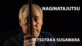 NAGINATAJUTSU. KATORI SHINTO-RYU. TETSUTAKA SUGAWARA / Martial Arts