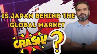 Is Japan Behind The Global Market Crash? | World Market Crash | By Adeel Azhar