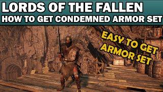 Lords Of The Fallen Armor - How To Get The Condemned Armor Set